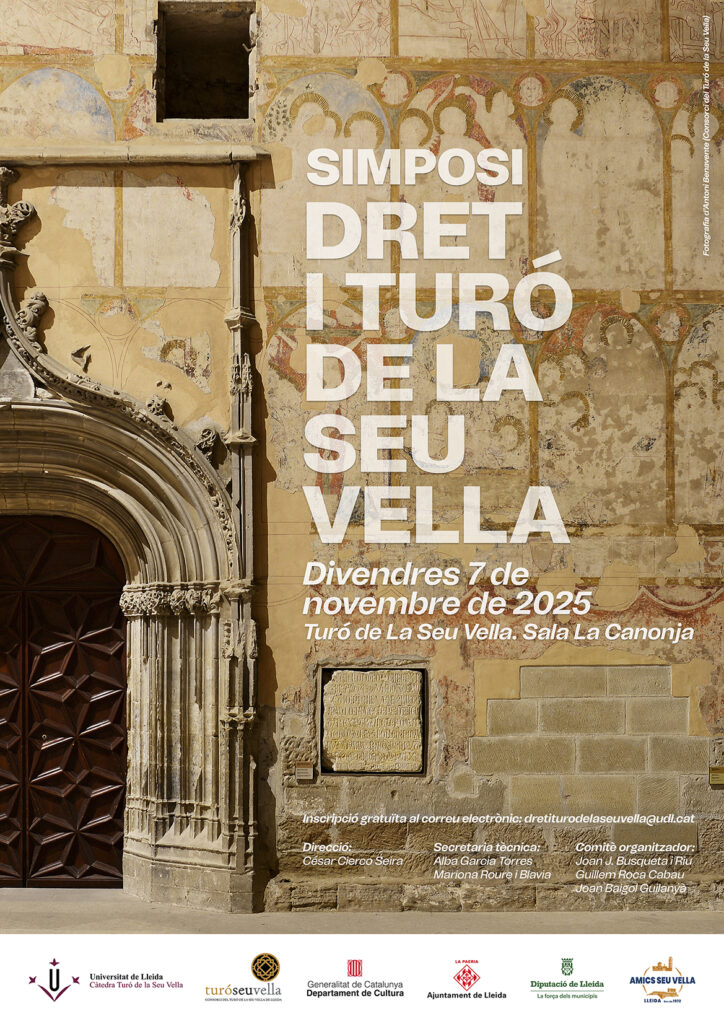 El proper dia 7 de novembre de 2025 se celebrarà el Simposi Dret i Turó de la Seu Vella. Experts i professionals en dret constitucional i administratiu presentaran ponències sobre la conservació dels béns històrics, la rehabilitació urbana, la gestió de competències i la protecció davant l’incivisme, oferint una visió acadèmica i pràctica del patrimoni cultural. Inscripció gratuïta a través del correu electrònic: dretiturodelaseuvella@udl,cat Us esperem a l’espai de La Canonja de la Seu Vella.